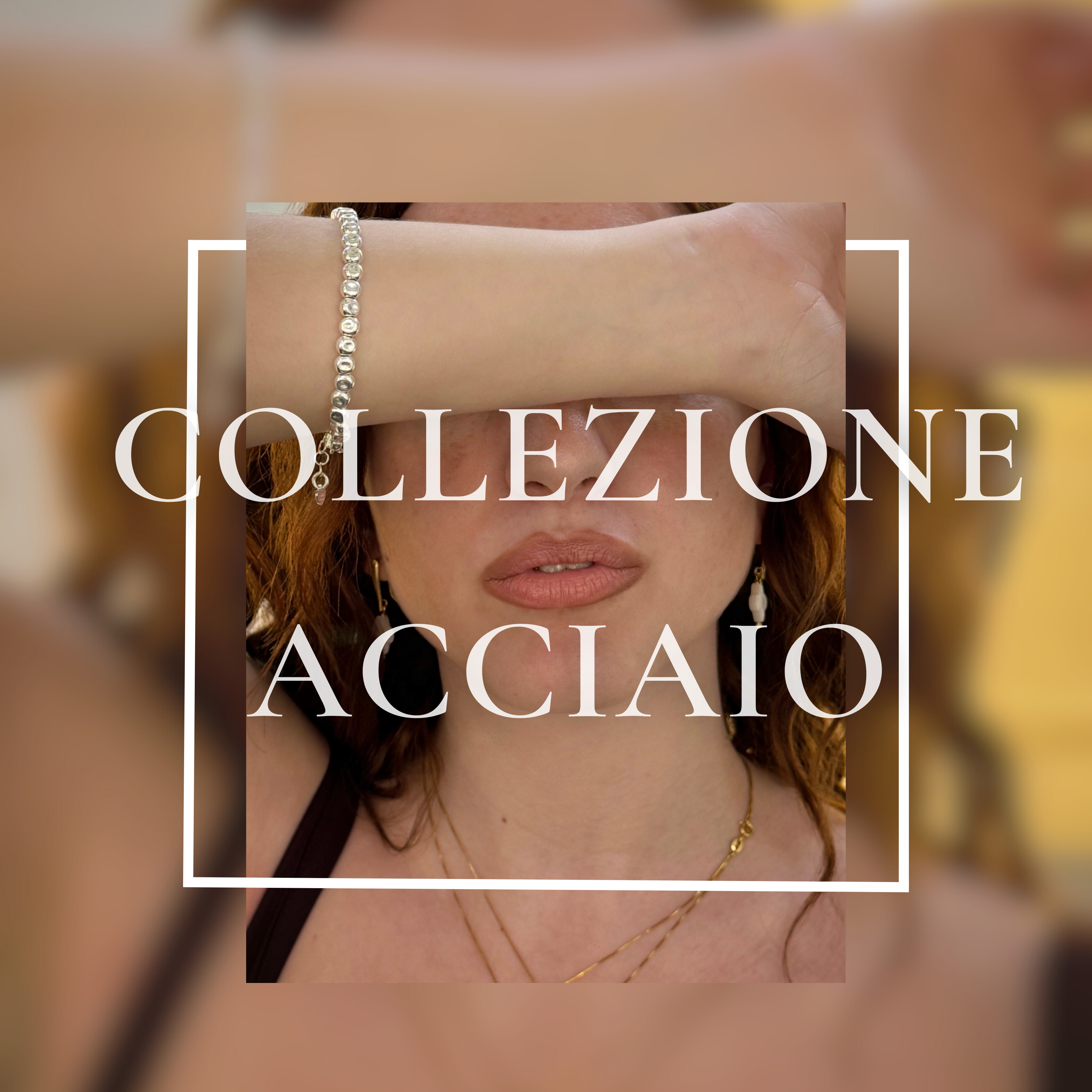 Collezione Acciaio